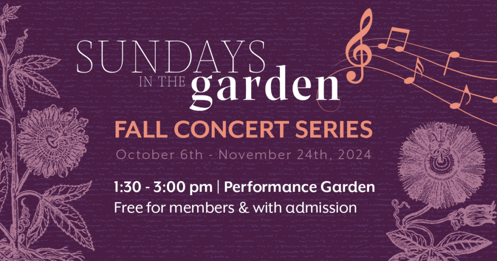 Sundays in the Garden Concert Series Schedule